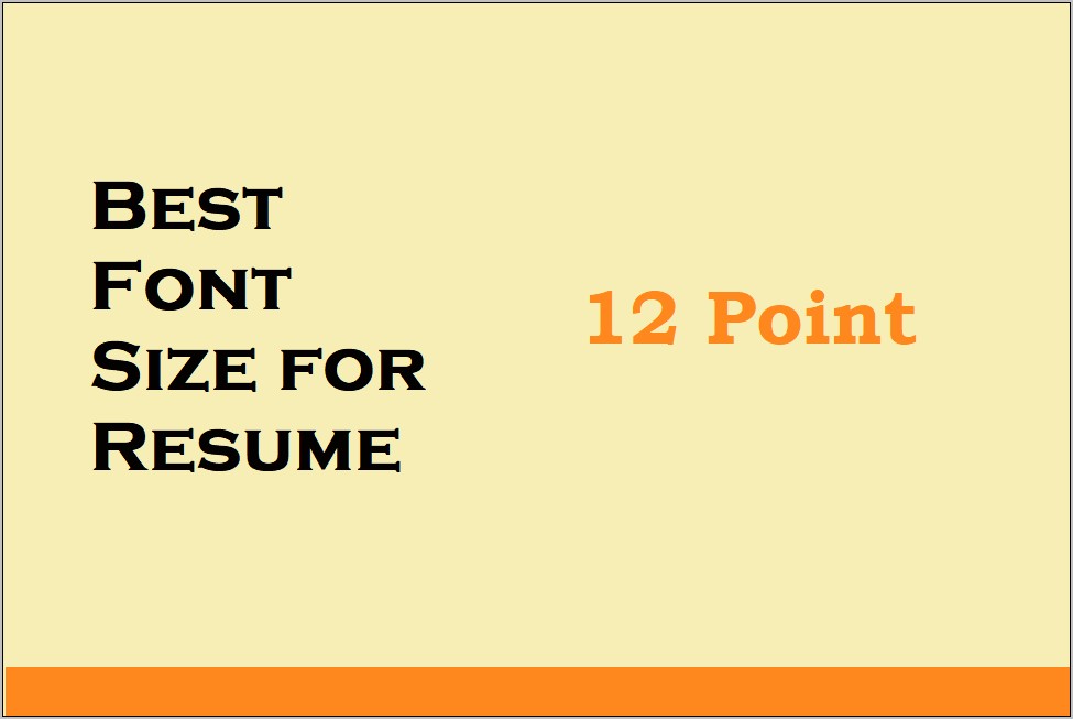 Best Font Size To Use In Resume