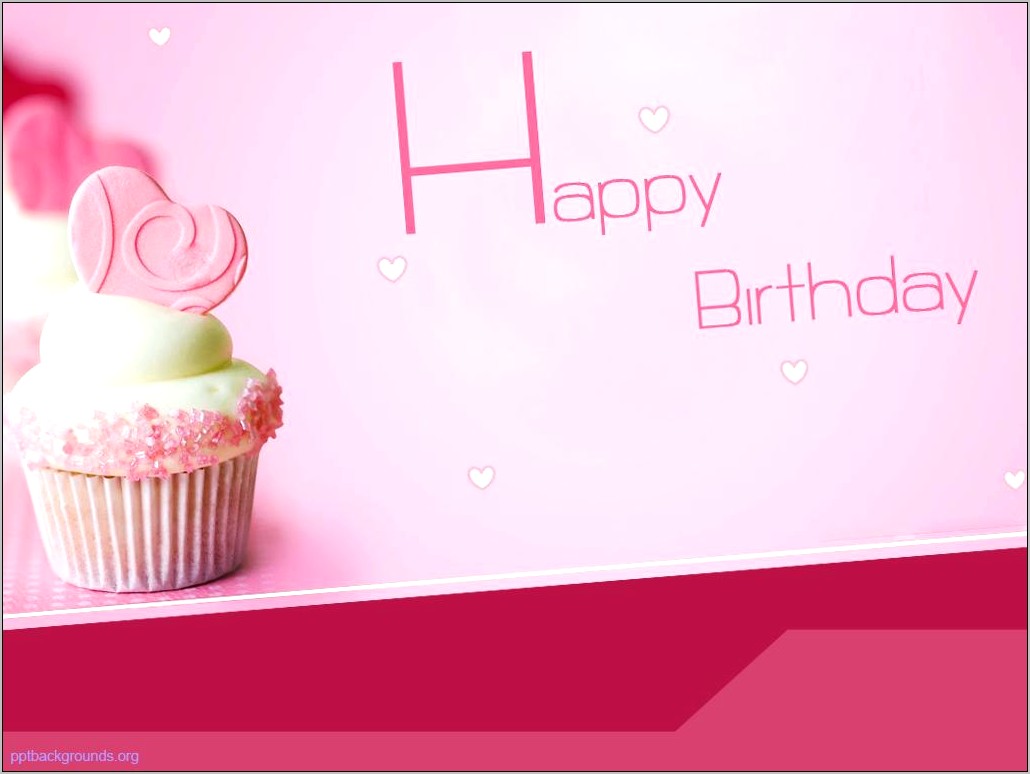 Happy Birthday Ppt Template Free Download Resume Example Gallery