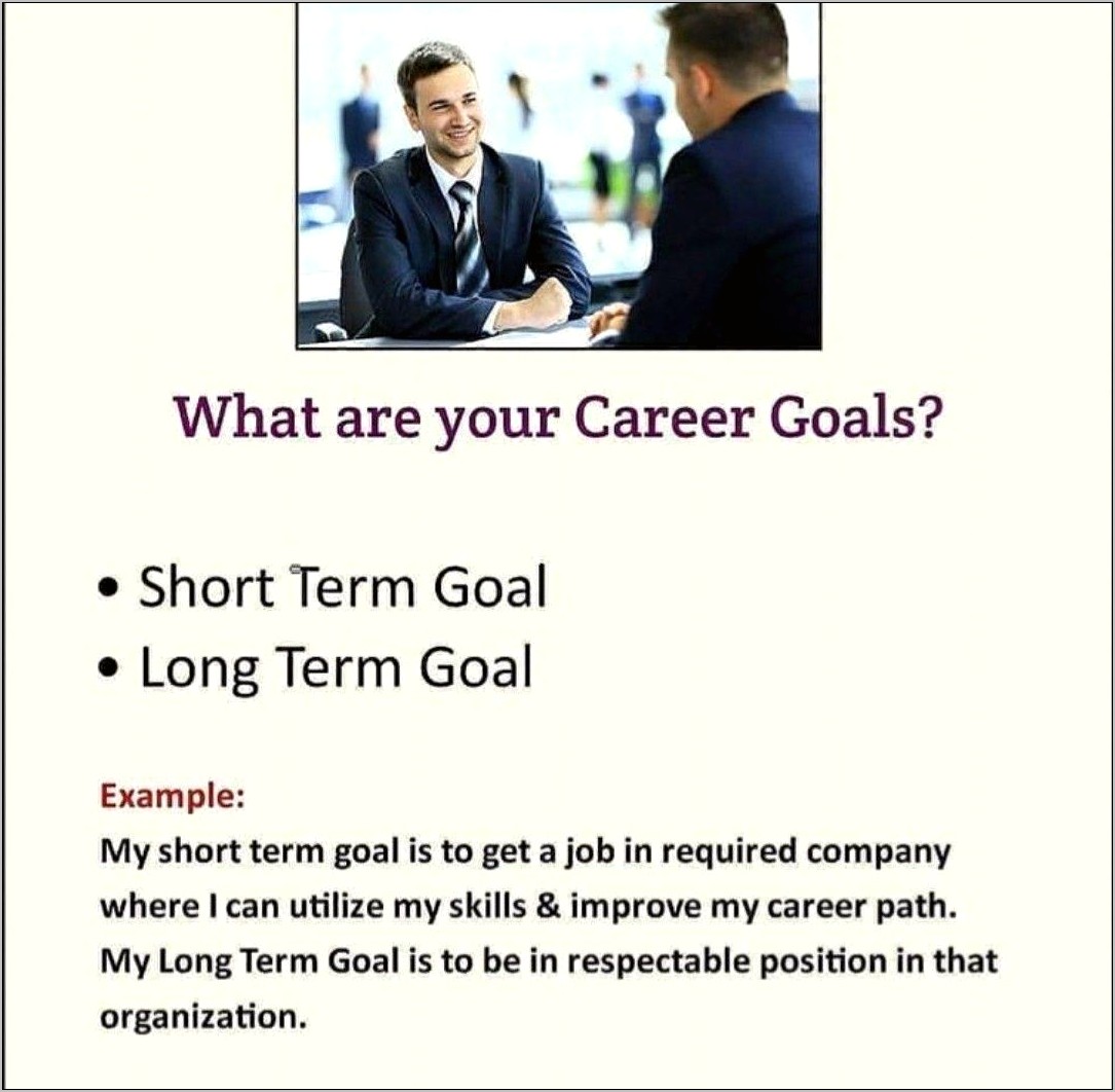 Short Term And Long Term Objectives In Resume