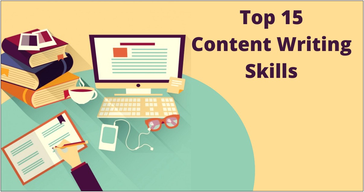 Top Skills For Content Writers Resume