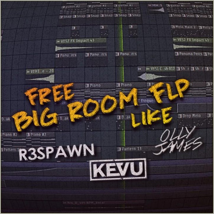 Big Room Melodies Fl Studio Template Free Download