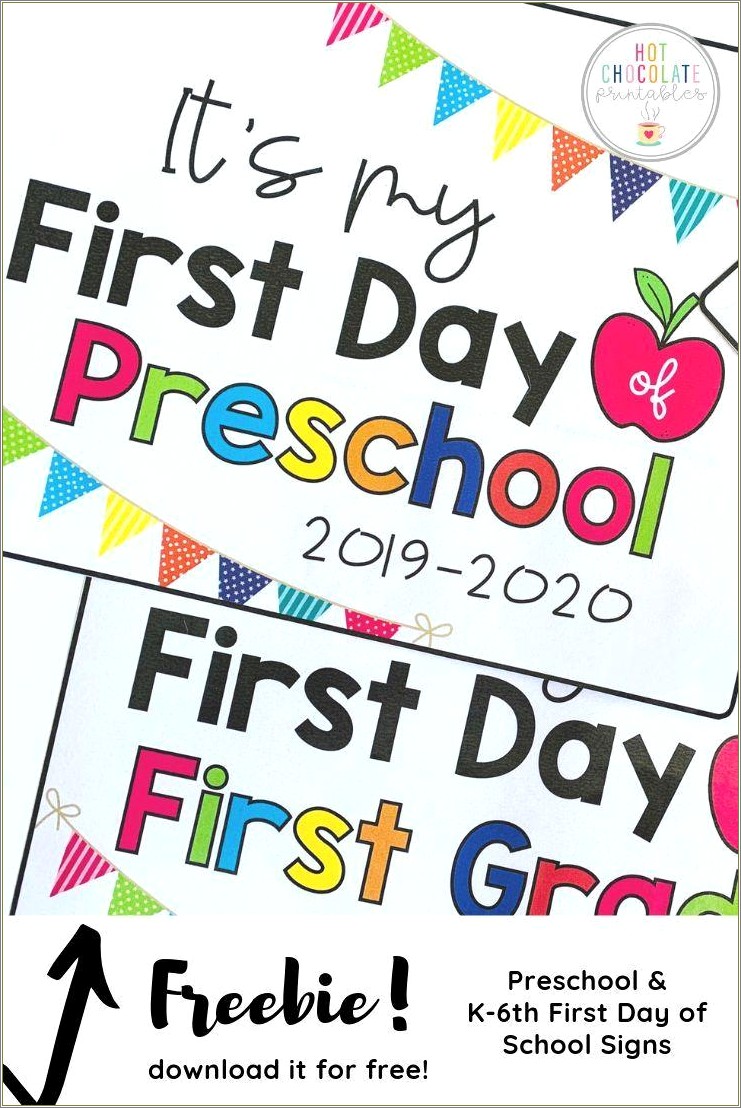 First Day Of Preschool Template Free Printable 2019