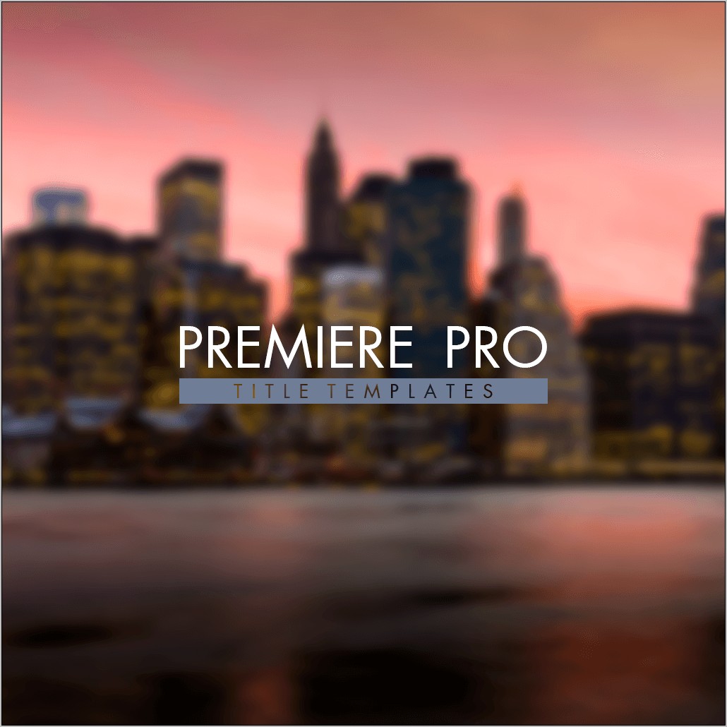 Adobe Premiere Pro Title Templates Download