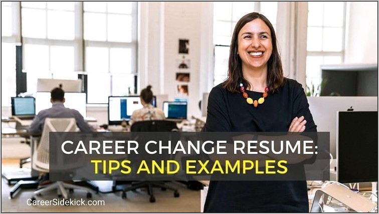 Career Change Resume Objective Samples