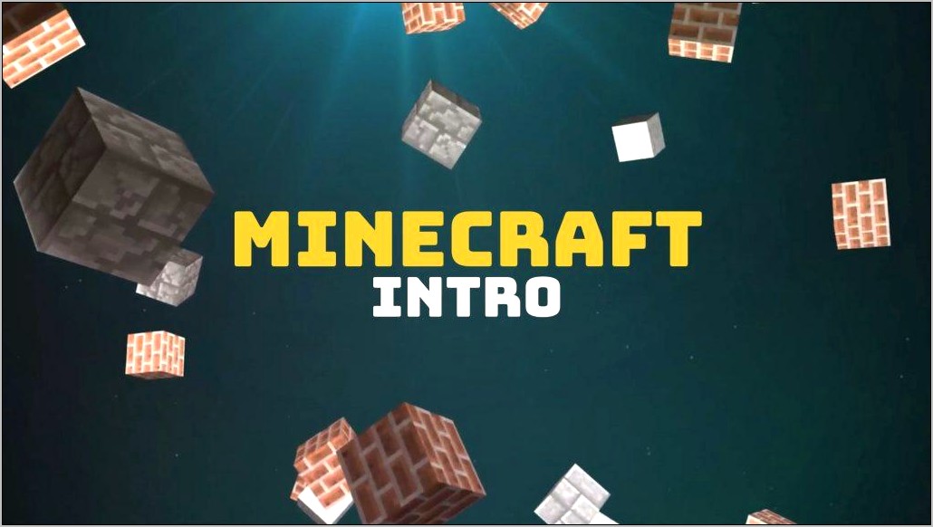 Cool Minecraft Intro Template No Download