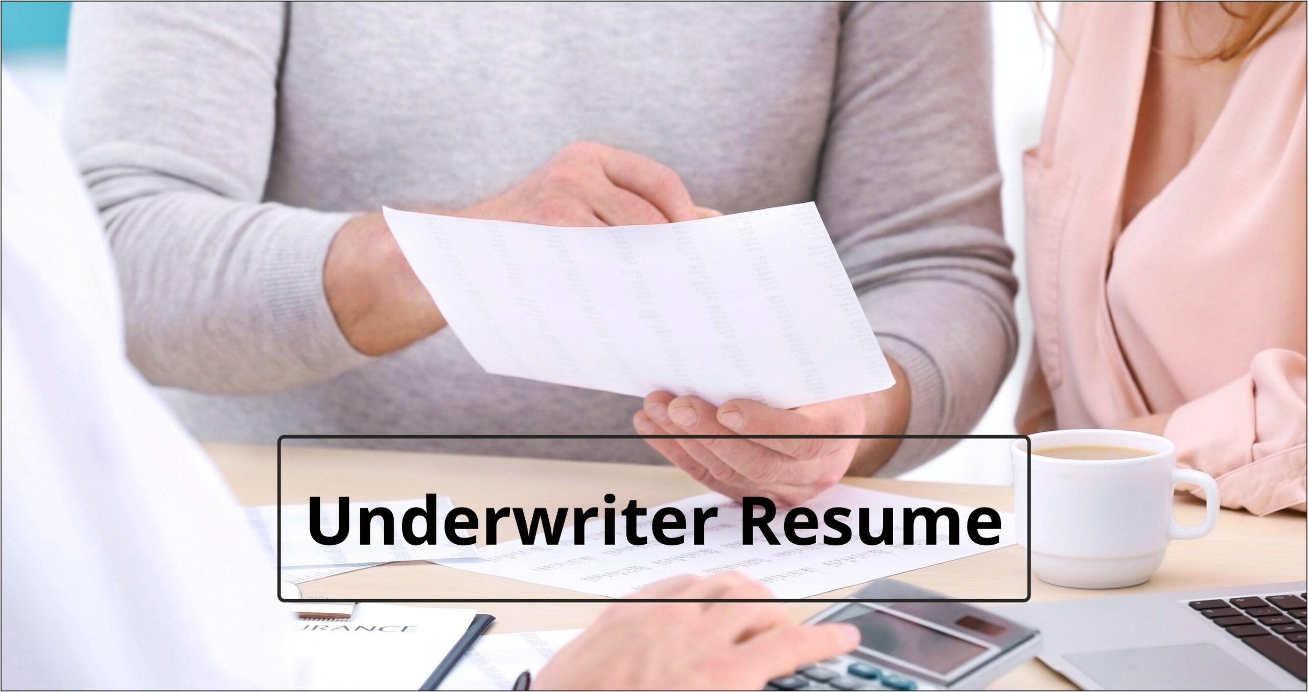 Insurance Underwriter Resume Objective Example