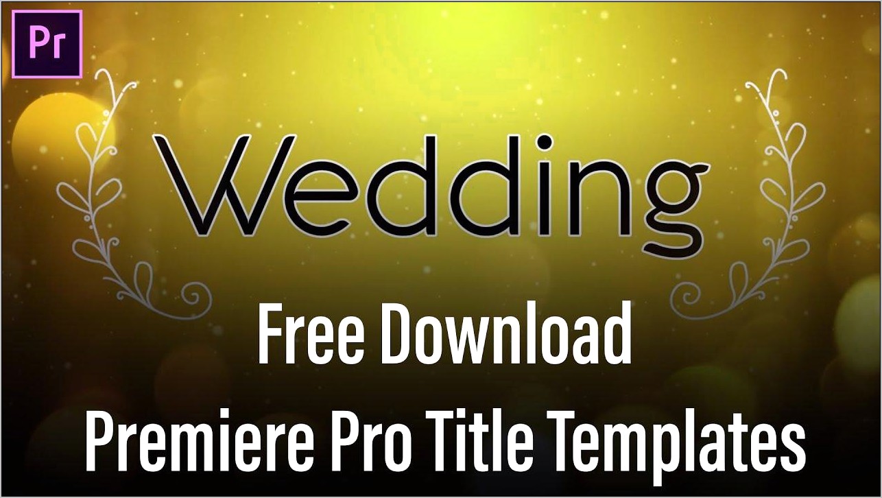 Premiere Pro Wedding Template Free Download