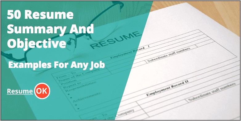 Resume Objective Statement Vs Summary