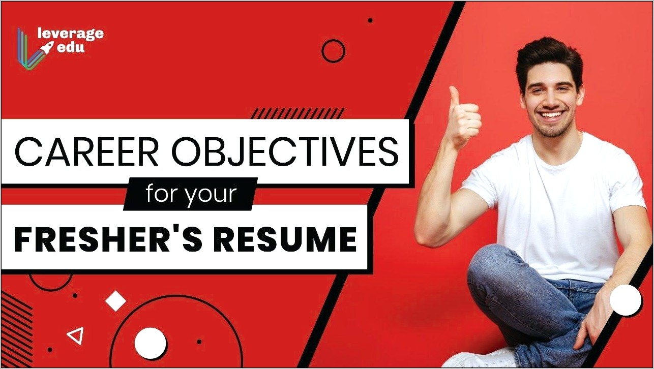 Tips For A Resume Objective